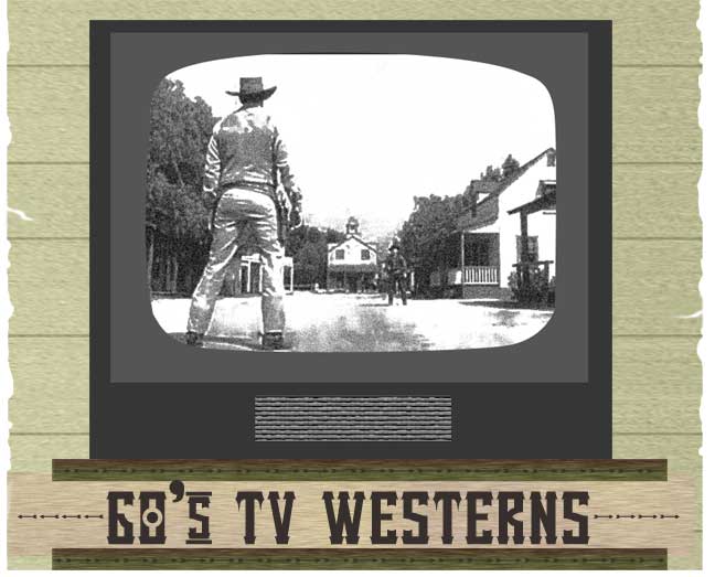 tv westerns of the 60s